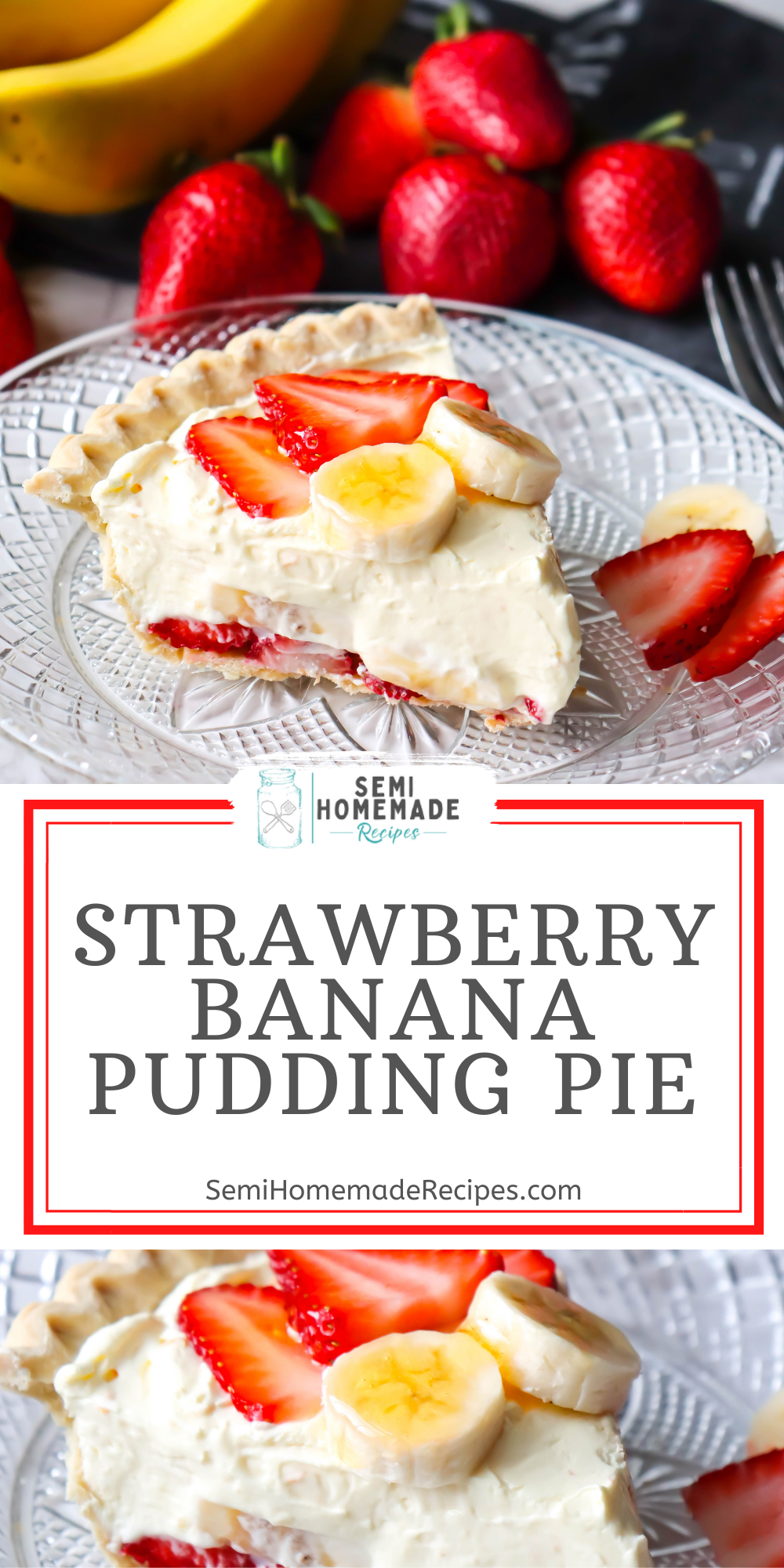 This Vintage Strawberry Banana Pudding Pie recipe is a creamy banana pudding pie with sliced strawberries and sliced banana on the bottom and top of the pie! Plus the top fruit has melted apple jelly on it!!! 