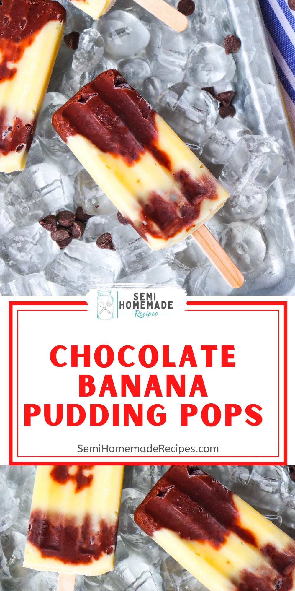 Layers of Chocolate pudding and layers of banana pudding make up these fun homemade frozen Chocolate Banana Pudding Pops! 