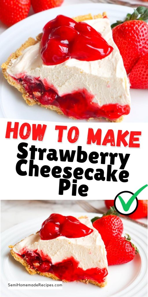 No Bake Strawberry Cheesecake Pie - This tasty, no bake cheesecake is an easy dessert with the perfect layers of strawberry pie filling and creamy no bake cheesecake! Top it the slices with strawberry pie filling or whipped cream!