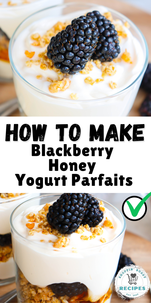 Blackberry Honey Yogurt Parfaits